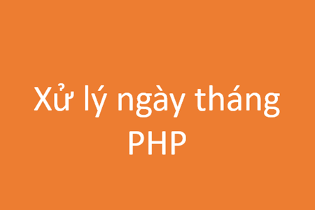 Công cụ tính toán Cộng trừ Time() và Date() trong PHP Công cụ tính toán Cộng trừ Time() và Date() trong PHP